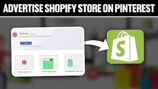 How To Advertise Your Shopify Store On Pinterest 2024 Full Tutorial [upl. by Asiul86]