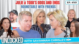 PART 2 Friends Round Table  Inside Scoop on Julie  Unlocked w Savannah Chrisley Podcast Ep 101 [upl. by Dragoon]