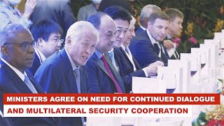 Ministers Agree on Need for Continued Dialogue and Multilateral Security Cooperation [upl. by Ettenahc34]