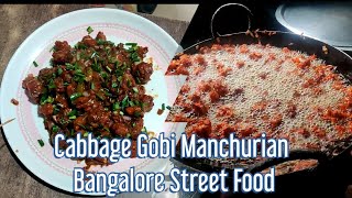 Cabbage Gobi Manchurian Recipe Bangalore Street Food  தமிழ் பெங்களூர் தமிழன் [upl. by Zinn]