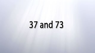 Numeric patterns of 37 and 73 in the Bible [upl. by Lawtun]