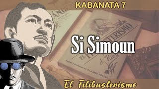 KAB 7  EL FILIBUSTERISMO [upl. by Ettie]