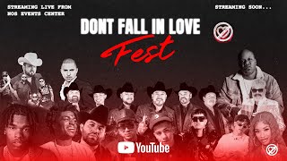 DONT FALL IN LOVE FESTIVAL LIVE STREAM [upl. by Adnylem]