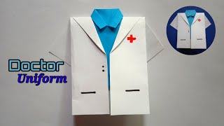 Origami Clothes  DOCTOR UNIFORM  How to Make Origami Doctor Uniform [upl. by Aelanej]