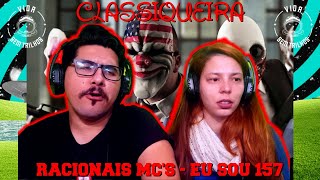 Racionais MCs  Eu Sou 157  PRIMEIRA REAÇÃO VIDA SEM TRILHOS  REACT VST [upl. by Rafaellle]