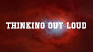 Thinking out Loud  Ed Sheeran Lyrics [upl. by Aitnas]