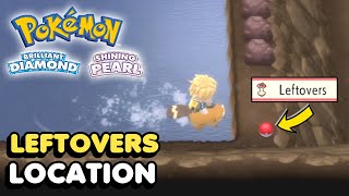 Leftovers Location In Pokemon Brilliant Diamond amp Pokemon Shining Pearl [upl. by Ailedroc]