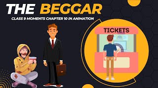 NCERT Class 9 English  The Beggar  Chapter 10  Hindi Explanation  Animated [upl. by Amelina]