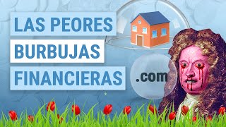 💥 Las 5 Grandes BURBUJAS FINANCIERAS de la Historia [upl. by Edna]