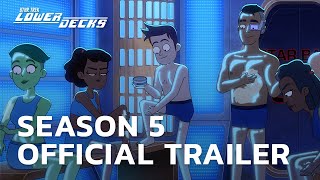 Official Trailer  Star Trek Lower Decks  Season 5  StarTrekcom [upl. by Etaner]