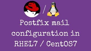 Postfix mail configuration in RHEL7  CentOS 7 Part  1 Hindi [upl. by Apurk]