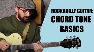 Rockabilly Guitar Chord Tone Basics  Adrian Whyte [upl. by Lalaj485]