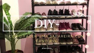 COMO FAZER UMA SAPATEIRA DE CANO PVC [upl. by Stanly323]