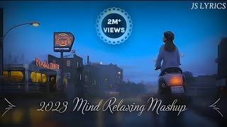 Lofi Mashup  Romantic relaxing Mixmax Songs by arijitsingh lofi mind atifaslam 2023 2024 [upl. by Suoicerpal]