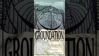 Groundation  Hebron Gate Anniversary Tour [upl. by Otsenre606]