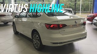 Avaliação  Novo Volkswagen Virtus Highline Com painel digital 10 200 TSI 2018 [upl. by Herm760]