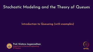 mod03lec19  Introduction to Queueing with examples [upl. by Bria488]