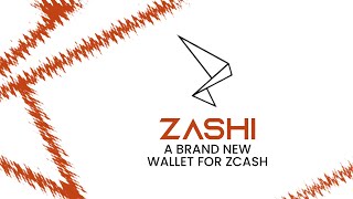 Meet Zashi A Brand New Wallet for Zcash [upl. by Heller]