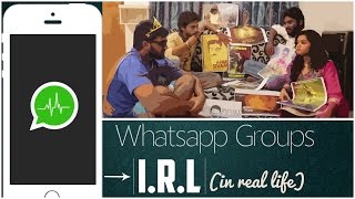 Whatsapp Groups IRL In Real Life  Part  1  Paracetamol Paniyaram [upl. by Anagnos278]