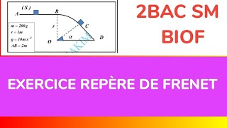 2BAC PCSM EXO MÉCANIQUE PROJECTION DANS UN REPÈRE DE FRENET [upl. by Odoric]