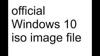 How download official Windows 10 iso image file [upl. by Stark]