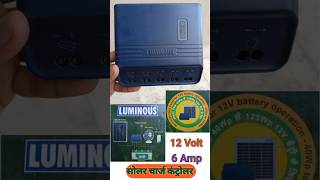 Luminous Solar Charge Controller  12 Volt 6 Amp short viralshorts viralvideo [upl. by Asirrac]