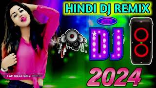 New Hindi Dj song  Best Hindi Old Dj Remix  Bollywood Nonstop Dj Song  2024 Dj Song New Dj Remix [upl. by Yla]