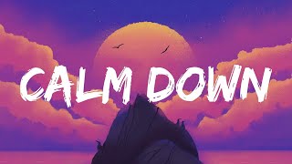 Calm Down  Rema Lyrics [upl. by Palestine]