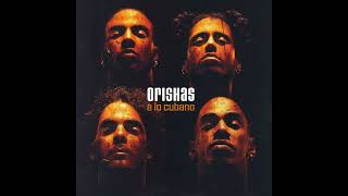 Orishas  Orishas Llego  Album A Lo Cubano [upl. by Yatnwahs733]