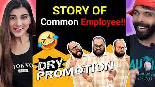 Dry Promotion  The story of the common employee [upl. by Ilek]