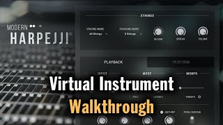 Modern Harpejji® Virtual Instrument Walkthrough [upl. by Osnofedli585]