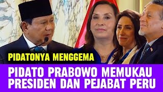 Momen Presiden Dan Pejabat Peru Terkagum Kagum Dengan Gaya Pidato Bahasa inggris Presiden Prabowo [upl. by Llessur]