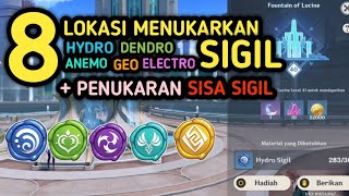 8 Lokasi Menukarkan SIGIL Genshin Impact Hydro Sigil Electro Sigil Dendro Sigil GeoampAnemo Sigil [upl. by Tedi]