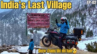 Chitkul Pahuchte hi Heavy Snowfall❄️start ho gya at 10 Deg  Winter Spiti Ride EP02 Honda CB500X [upl. by Adnihc]