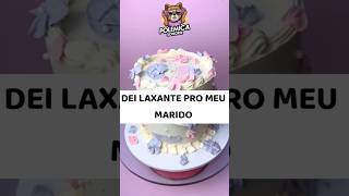 Dei laxante pro meu marido confeitaria shorts [upl. by Nolat]