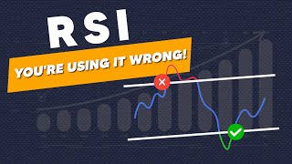 You are Using the RSI Indicator WRONG RSI Trading Strategy Secrets REVEALED [upl. by Haem]