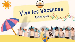 Chanson dété qui bouge pour les petits de la maternelle 🤗 Vive les Vacances [upl. by Leake800]