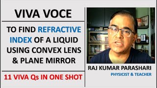 VIVA QUESTIONS ON quotTO FIND REFRACTIVE INDEX OF A LIQUID USING A CONVEX LENS amp A PLANE MIRROR [upl. by Irollam]