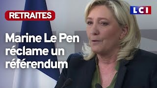 Retraites  M Le Pen réclame un référendum [upl. by Lyda648]