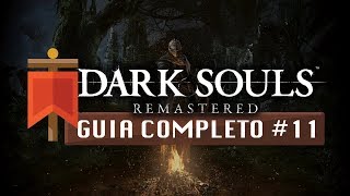 Dark Souls Remastered  Guia Completo 11 Ruínas de Nova Londo [upl. by Adekahs]