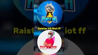 Raistar VS Riot ff 😱🔥 Best Gameplay raistar riotff raistarlive ffshorts shorts [upl. by Ihcur500]