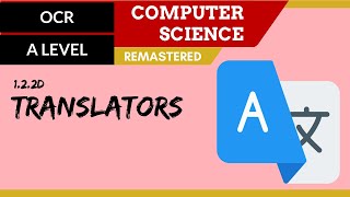 24 OCR A Level H046H446 SLR5  12 Translators [upl. by Sualkcin]