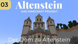 Altenstein 03  Der Dom zu Altenstein Minecraft Timelapse [upl. by Jacy900]