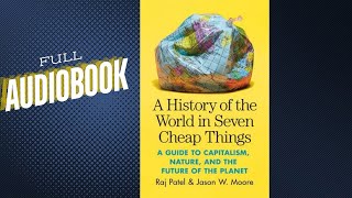 A History of the World in Seven Cheap Things [upl. by Shank43]