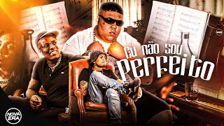 MC GP  EU NÃO SOU PERFEITO  Feat MC IG  MC Dena CLIPE OFICIAL DJ GLENNER [upl. by Eninahs]