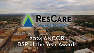 ResCare Community Living 2024 ANCOR DSP of the Year Winners [upl. by Scoville]