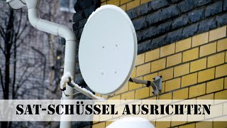 Satellitenschüssel ausrichten [upl. by Hahn242]