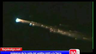 Video de la caida del Satelite UARS de la NASA a la Tierra 24092011 Satellite Falls [upl. by Oeht756]