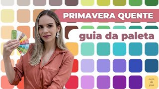 Coloração pessoal paleta PRIMAVERA QUENTE como usar make acessórios cabelo etc [upl. by Oiliruam491]