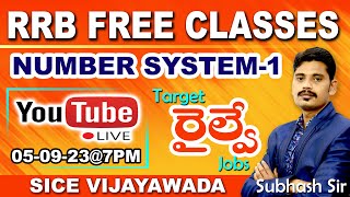 RRB FREE CLASSES  NUMBER SYSTEM  01  ALP  RPF  NTPC  GrD  JE sice subhashsir rrb [upl. by Kynthia]